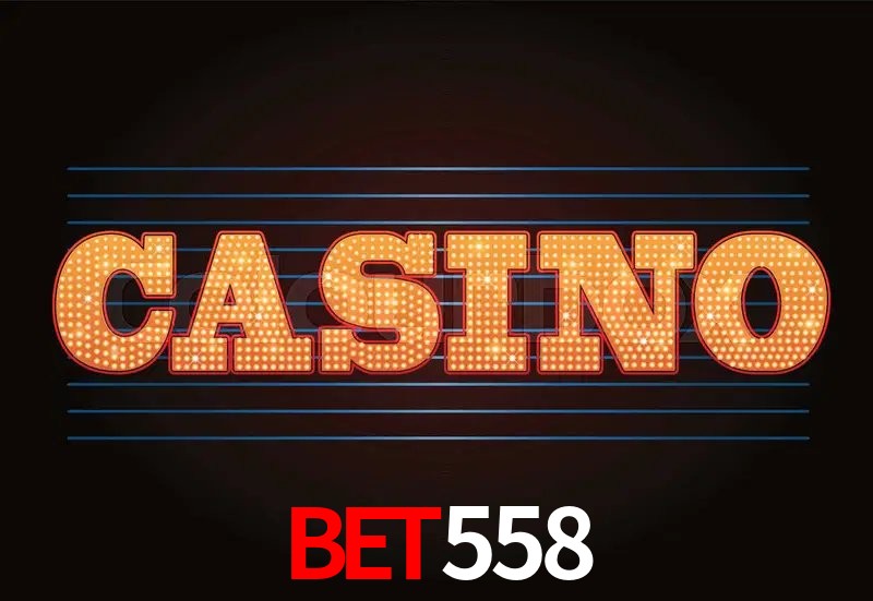 Casino VIP bet558